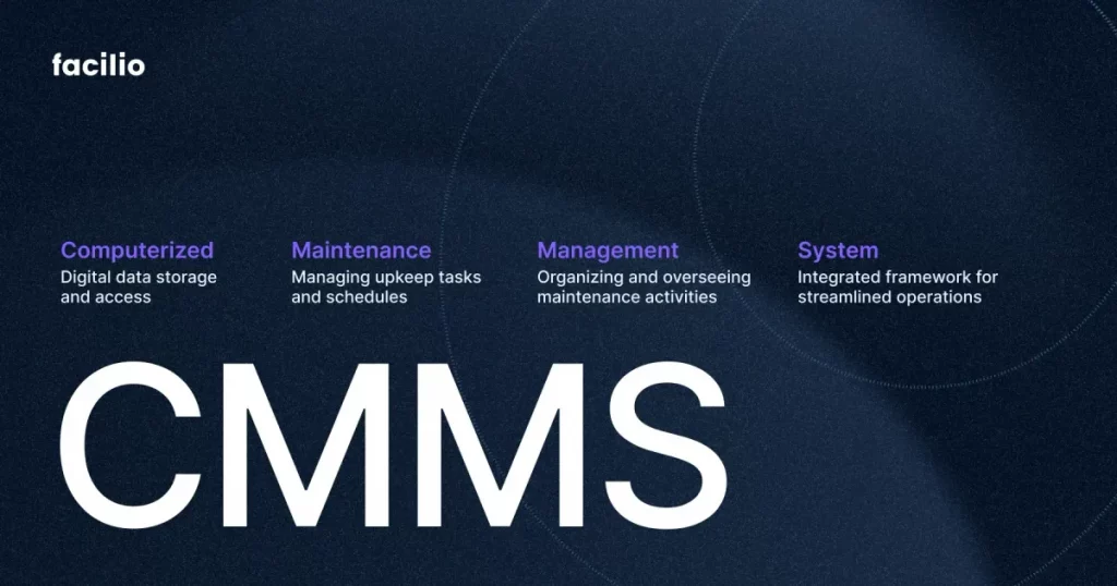 What is CMMS in Maintenance? A Complete Guide for Facility Managers